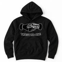 Trust No One Shake Hands With A Snake Hoodie