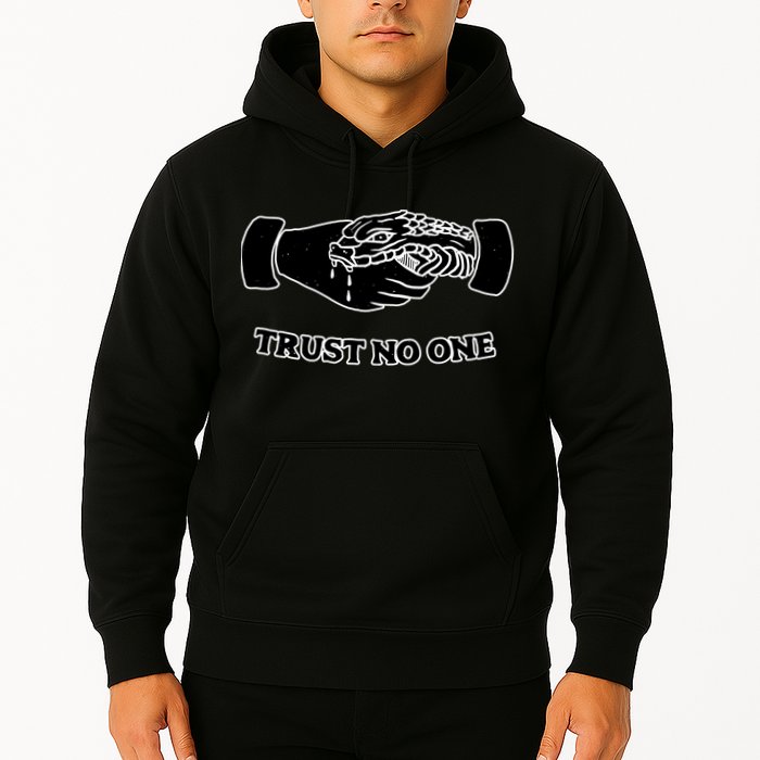 Trust No One Shake Hands With A Snake Hoodie