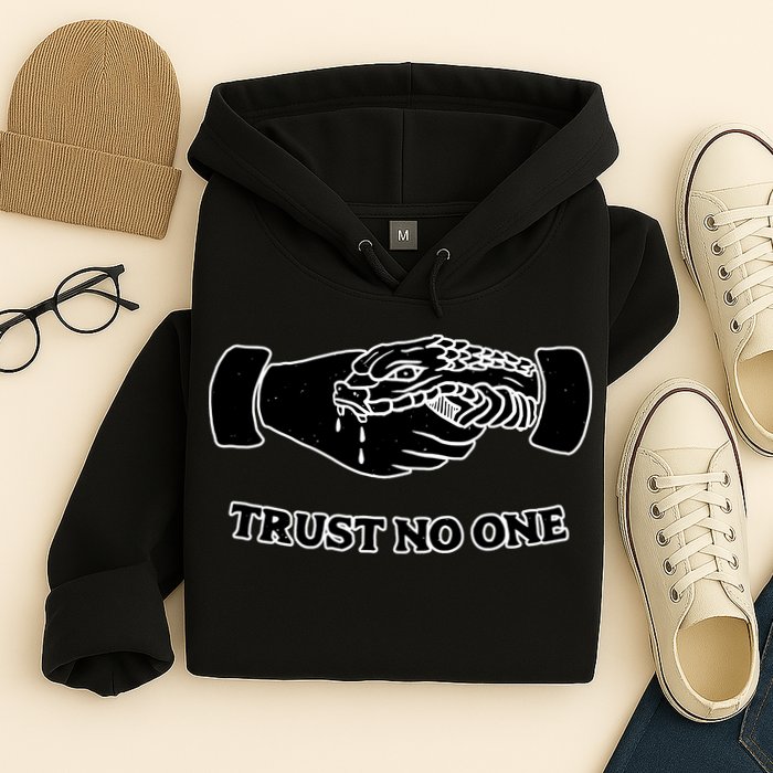 Trust No One Shake Hands With A Snake Hoodie