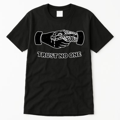 Trust No One Shake Hands With A Snake Tall T-Shirt