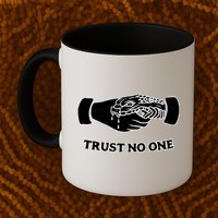 Trust No One Shake Hands With A Snake Mug