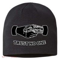 Trust No One Shake Hands With A Snake Sustainable Beanie