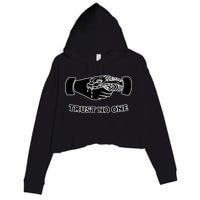 Trust No One Shake Hands With A Snake Crop Fleece Hoodie