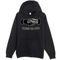 Trust No One Shake Hands With A Snake Premium Pullover Hoodie