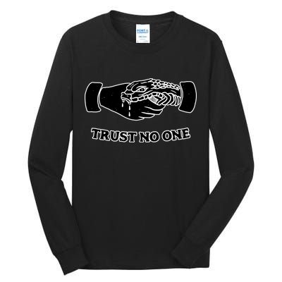 Trust No One Shake Hands With A Snake Tall Long Sleeve T-Shirt