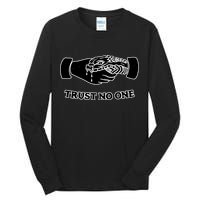 Trust No One Shake Hands With A Snake Tall Long Sleeve T-Shirt