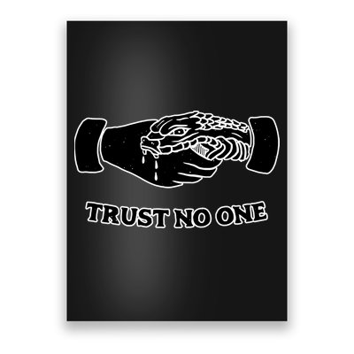 Trust No One Shake Hands With A Snake Poster
