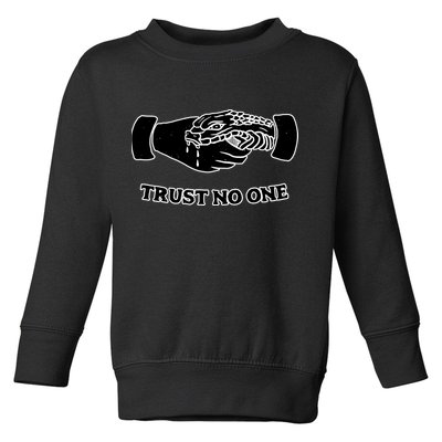 Trust No One Shake Hands With A Snake Toddler Sweatshirt