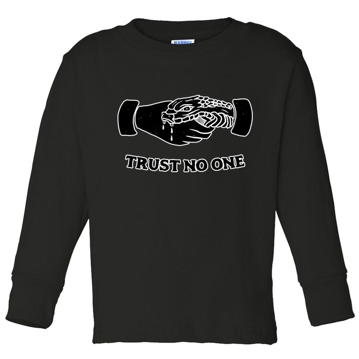 Trust No One Shake Hands With A Snake Toddler Long Sleeve Shirt