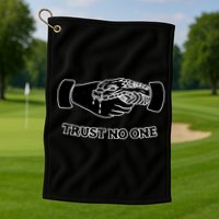 Trust No One Shake Hands With A Snake Golf Towel