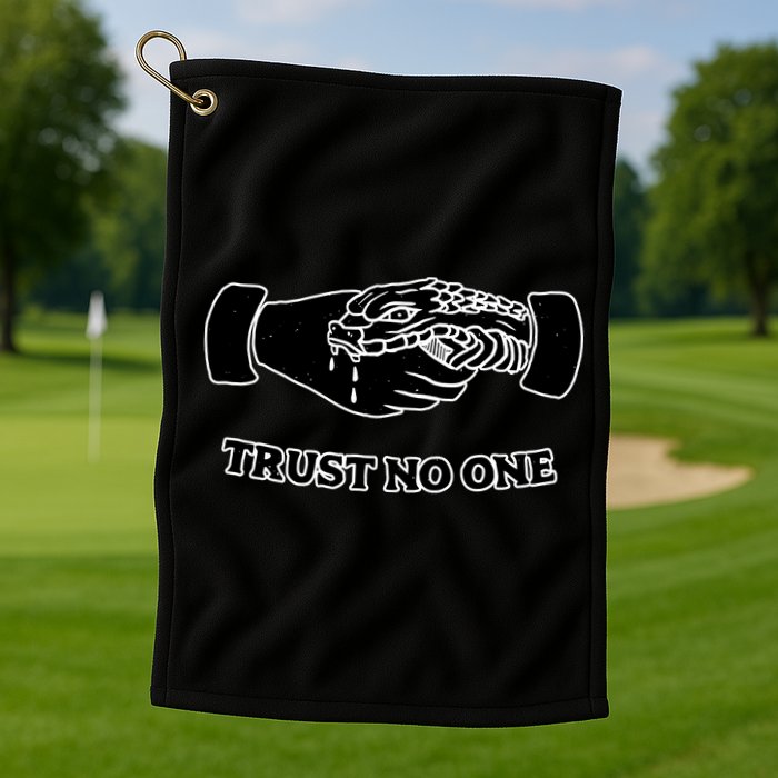 Trust No One Shake Hands With A Snake Golf Towel