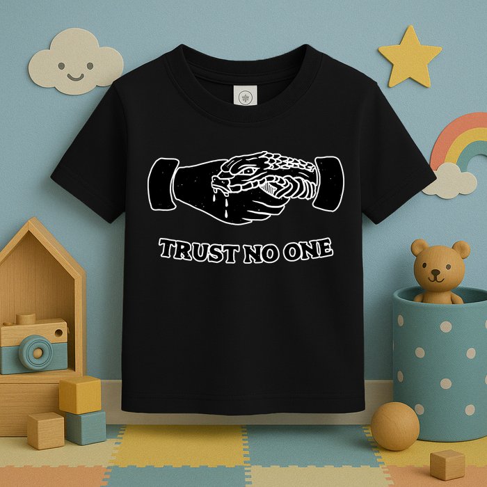 Trust No One Shake Hands With A Snake Toddler T-Shirt