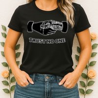 Trust No One Shake Hands With A Snake Womens T-Shirt