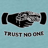 Trust No One Shake Hands With A Snake Sueded Cloud Jersey T-Shirt