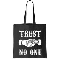 Trust No One Bag