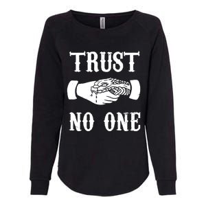 Trust No One Womens California Wash Sweatshirt