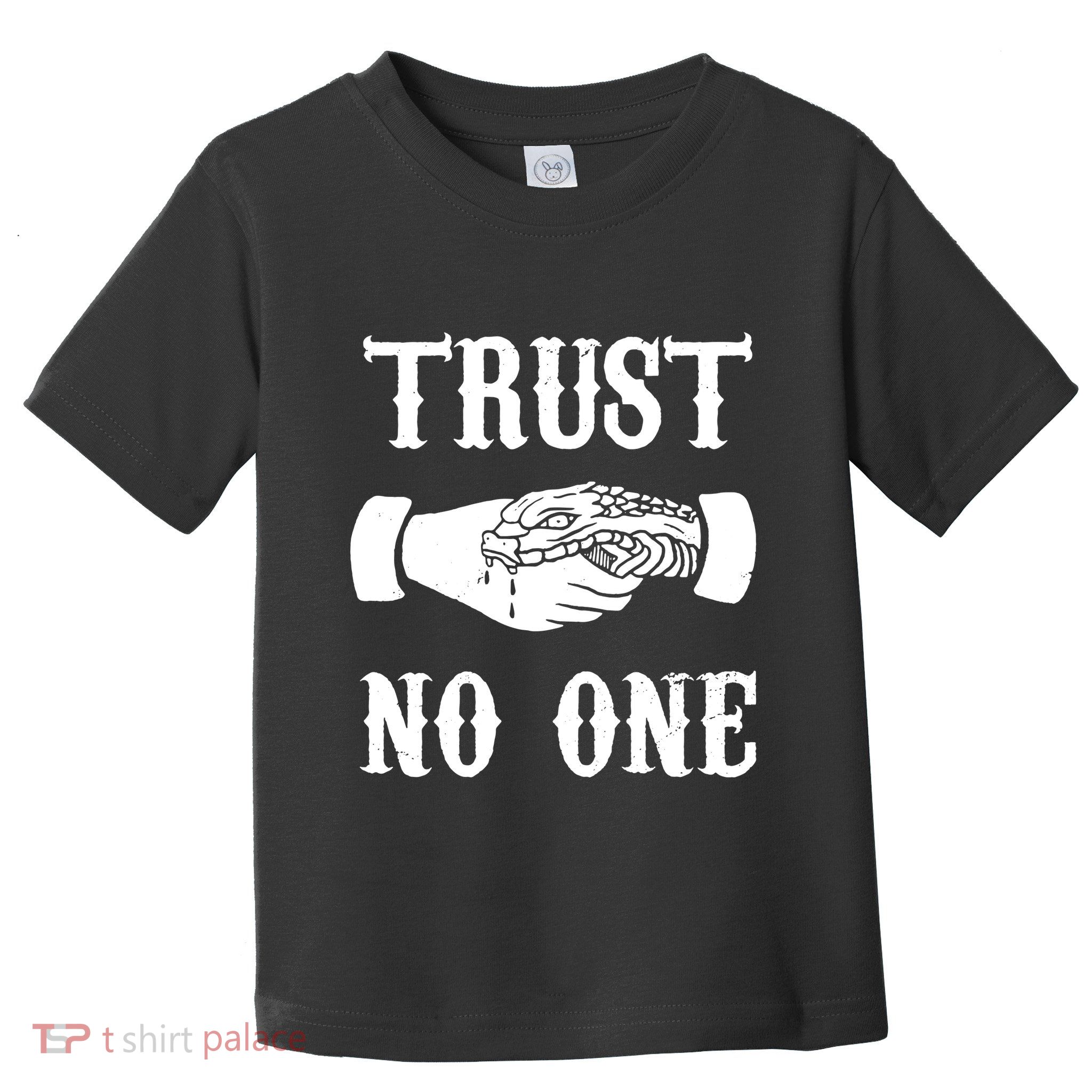 Trust No One Toddler T-Shirt