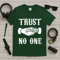 Trust No One T-Shirt