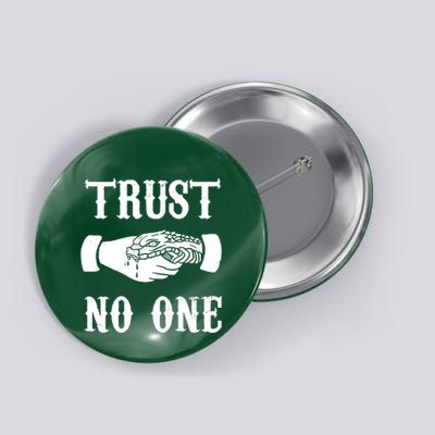 Trust No One Button