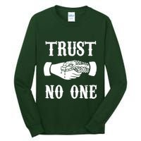 Trust No One Tall Long Sleeve T-Shirt