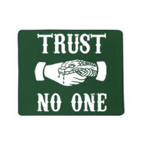 Trust No One Mousepad