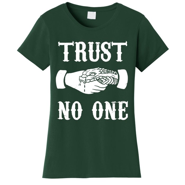 Trust No One Women's T-Shirt