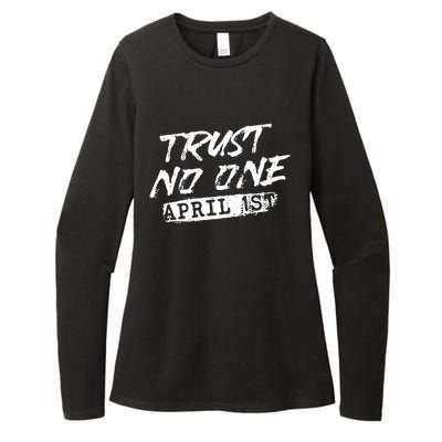 Trust No One Funny Fools Day April Fools Day Womens CVC Long Sleeve Shirt