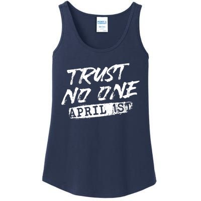 Trust No One Funny Fools Day April Fools Day Ladies Essential Tank