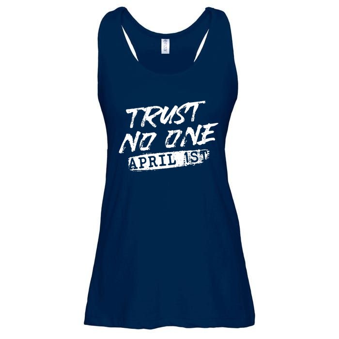 Trust No One Funny Fools Day April Fools Day Ladies Essential Flowy Tank