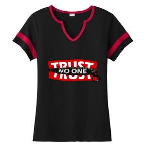 Trust No One Graphic Ladies Halftime Notch Neck Tee