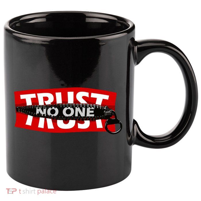 Trust No One Graphic 11oz C Handle Ceramic Mug