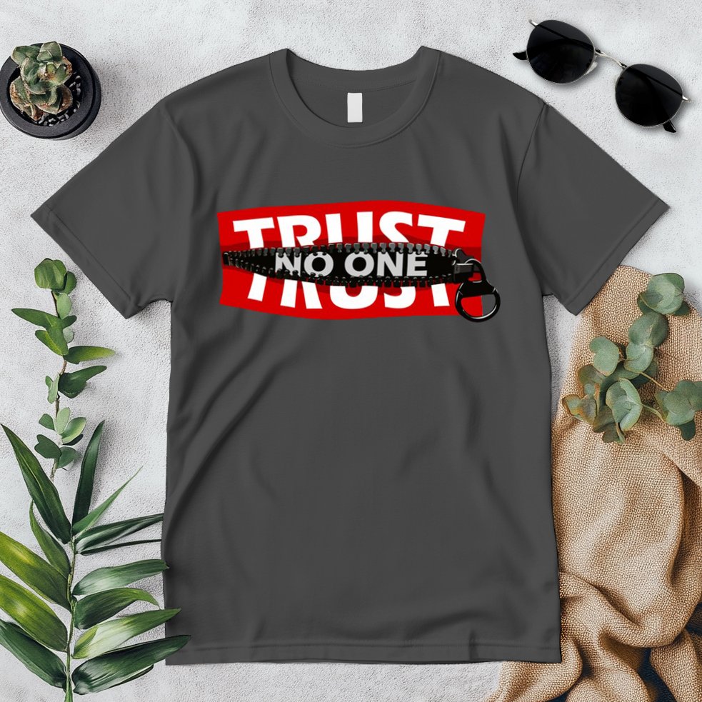 Trust No One Graphic Premium T-Shirt