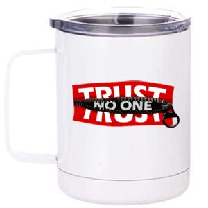 Trust No One Graphic 12 oz Stainless Steel Tumbler Cup