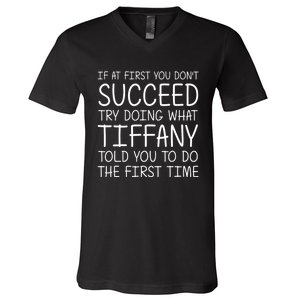 Tiffany Name Personalized Funny Christmas Joke If At First You DonT Succeed V-Neck T-Shirt