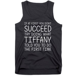 Tiffany Name Personalized Funny Christmas Joke If At First You DonT Succeed Tank Top