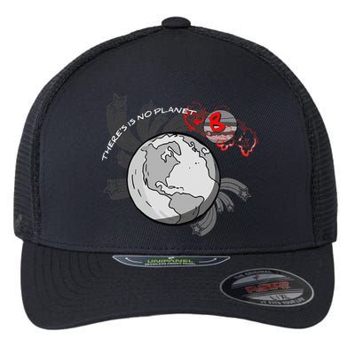 There's No Planet B Science Climate Change Earth Day Flexfit Unipanel Trucker Cap