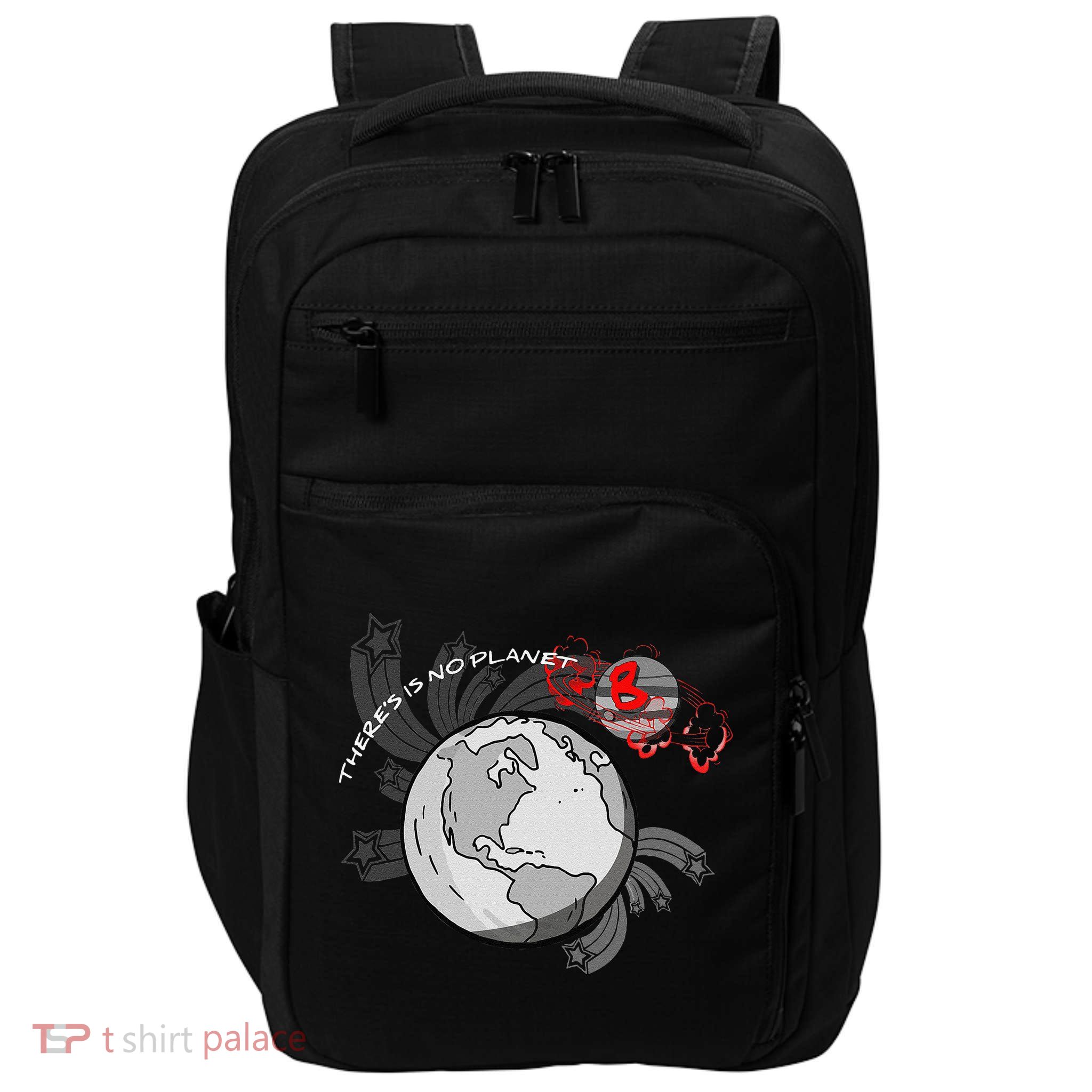 There's No Planet B Science Climate Change Earth Day Impact Tech Backpack