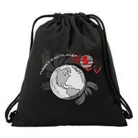There's No Planet B Science Climate Change Earth Day Drawstring Bag
