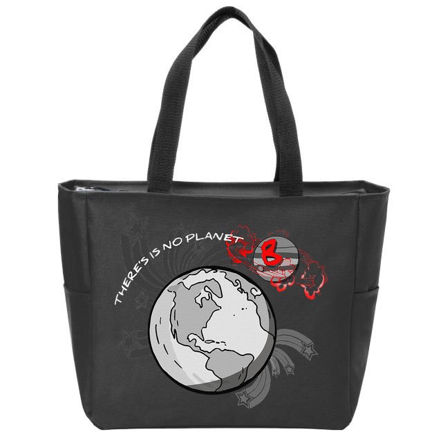 There's No Planet B Science Climate Change Earth Day Zip Tote Bag