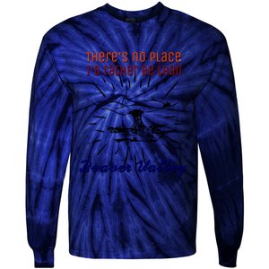 Theres No Place Id Rather Be Than Beaver Valley Funny Adult Humor Tie-Dye Long Sleeve Shirt