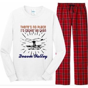 Theres No Place Id Rather Be Than Beaver Valley Funny Adult Humor Long Sleeve Pajama Set