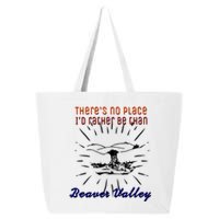 Theres No Place Id Rather Be Than Beaver Valley Funny Adult Humor 25L Jumbo Tote