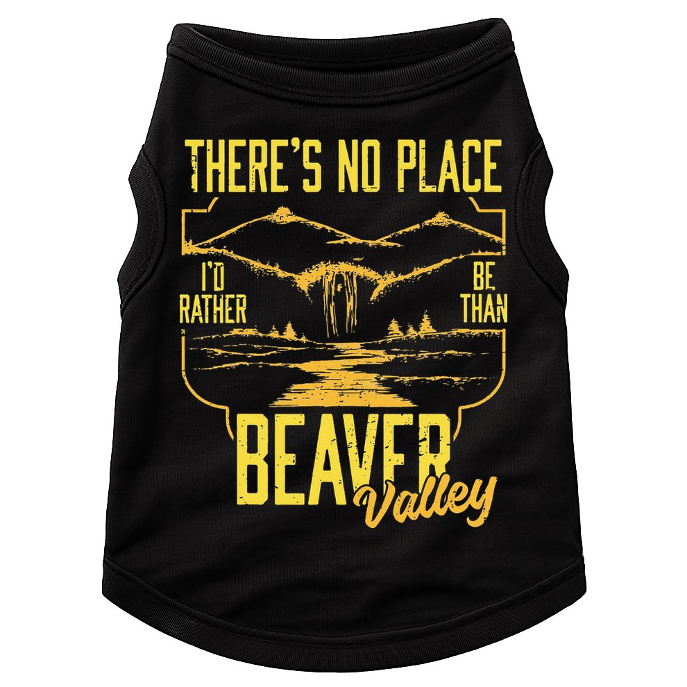 There's No Place I'd Rather Be Than Beaver Valley Doggie Tank