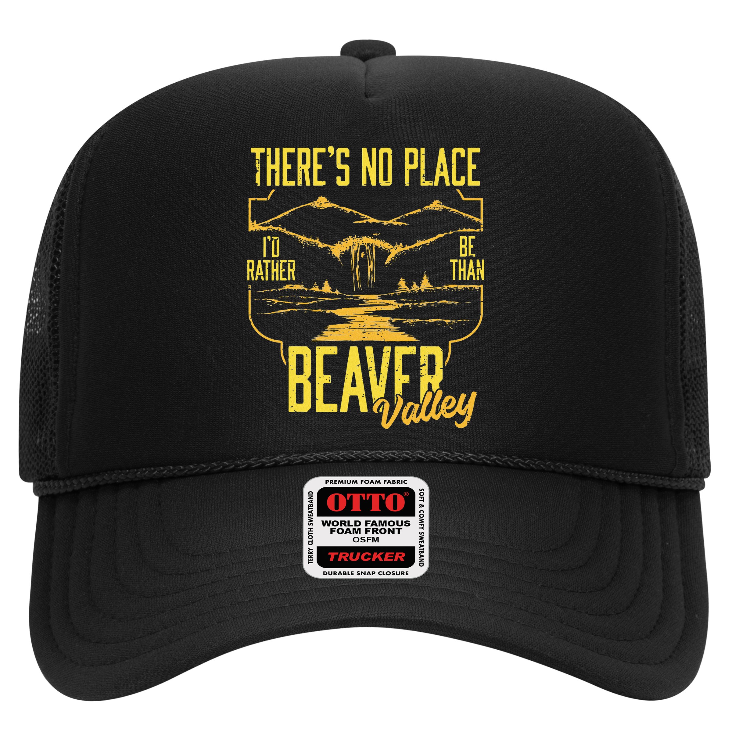 There's No Place I'd Rather Be Than Beaver Valley Hat