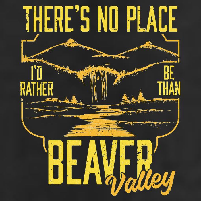 There's No Place I'd Rather Be Than Beaver Valley Golf Towel