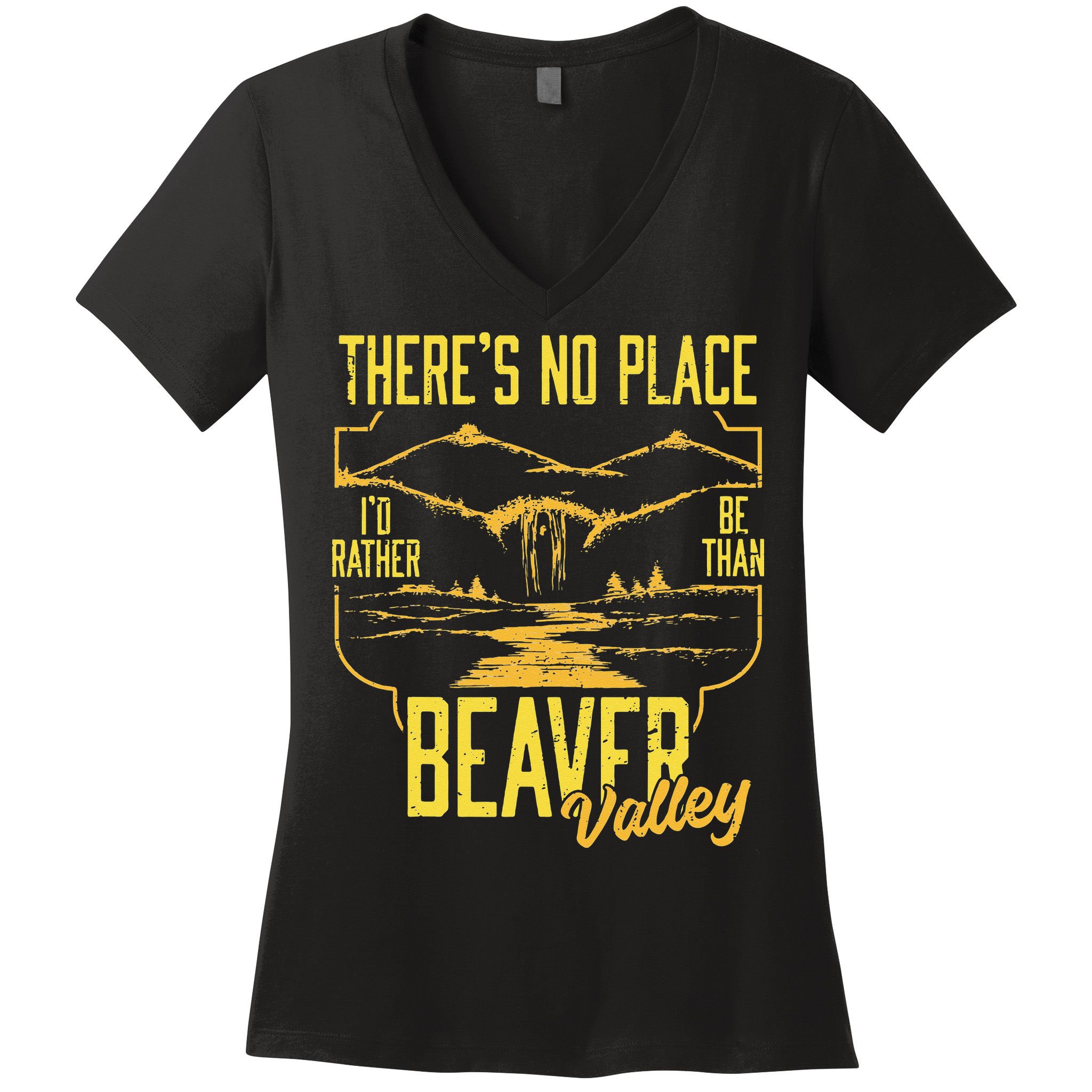 There's No Place I'd Rather Be Than Beaver Valley Women's V-Neck T-Shirt