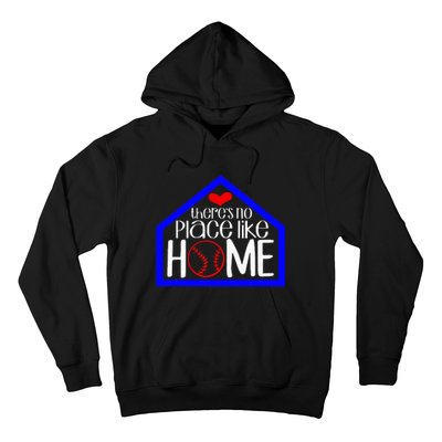 ThereS No Place Like Home Baseball Hoodie