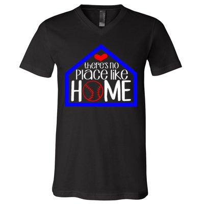 ThereS No Place Like Home Baseball V-Neck T-Shirt