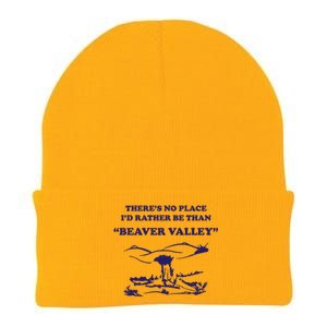 Theres No Place Id Rather Be Than Beaver Valley Funny Adult Humor Knit Cap Winter Beanie