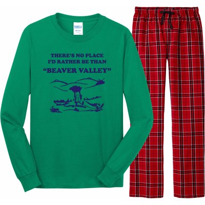 Theres No Place Id Rather Be Than Beaver Valley Funny Adult Humor Long Sleeve Pajama Set